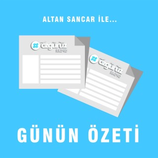 Özgürüz Radyo'da Günün Özeti